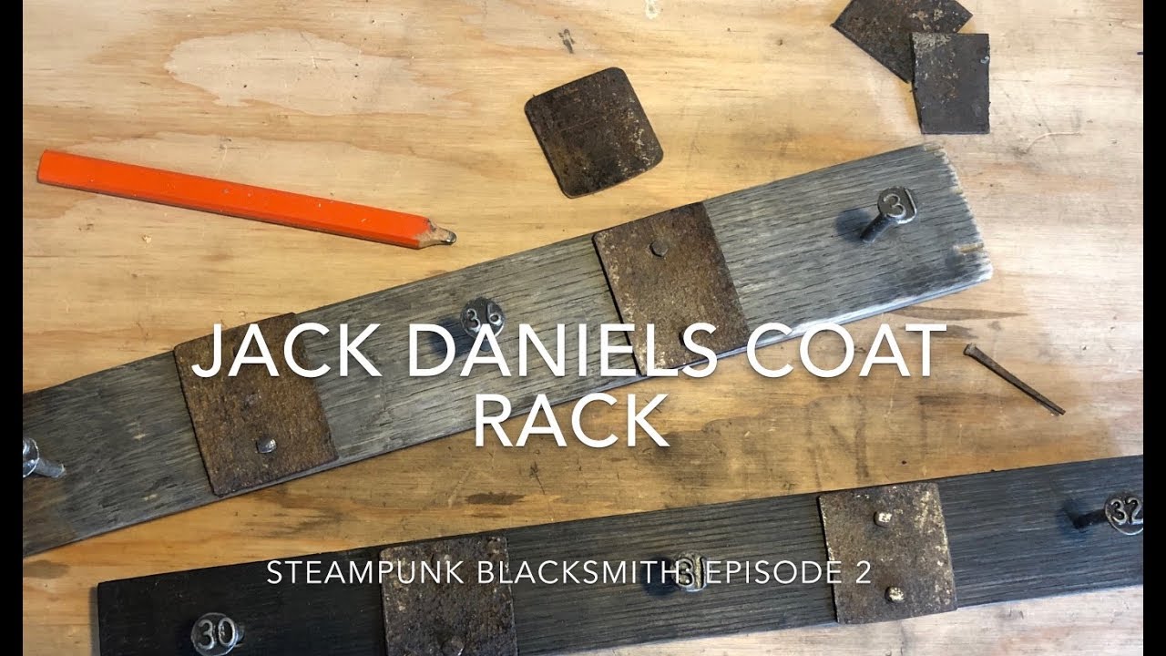 Jack Daniels Coat Rack - Steampunk Blacksmith Episode 2