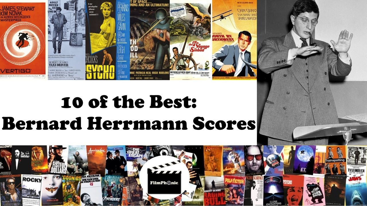 10 of the Best: Bernard Herrmann Film Scores