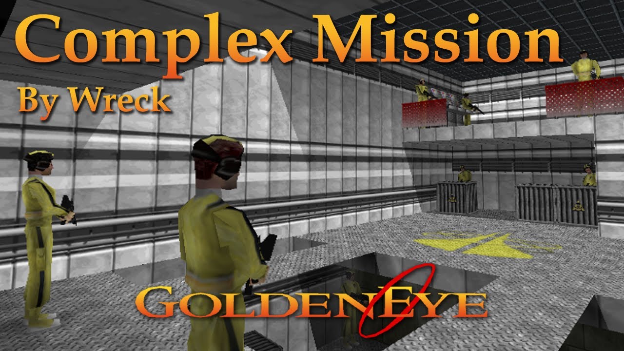 GoldenEye 007 N64 Custom Level - Complex Mission