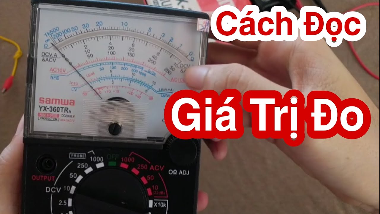 Hướng dẫn ĐỌC GIÁ TRỊ trên đồng hồ đo điện loại Kim