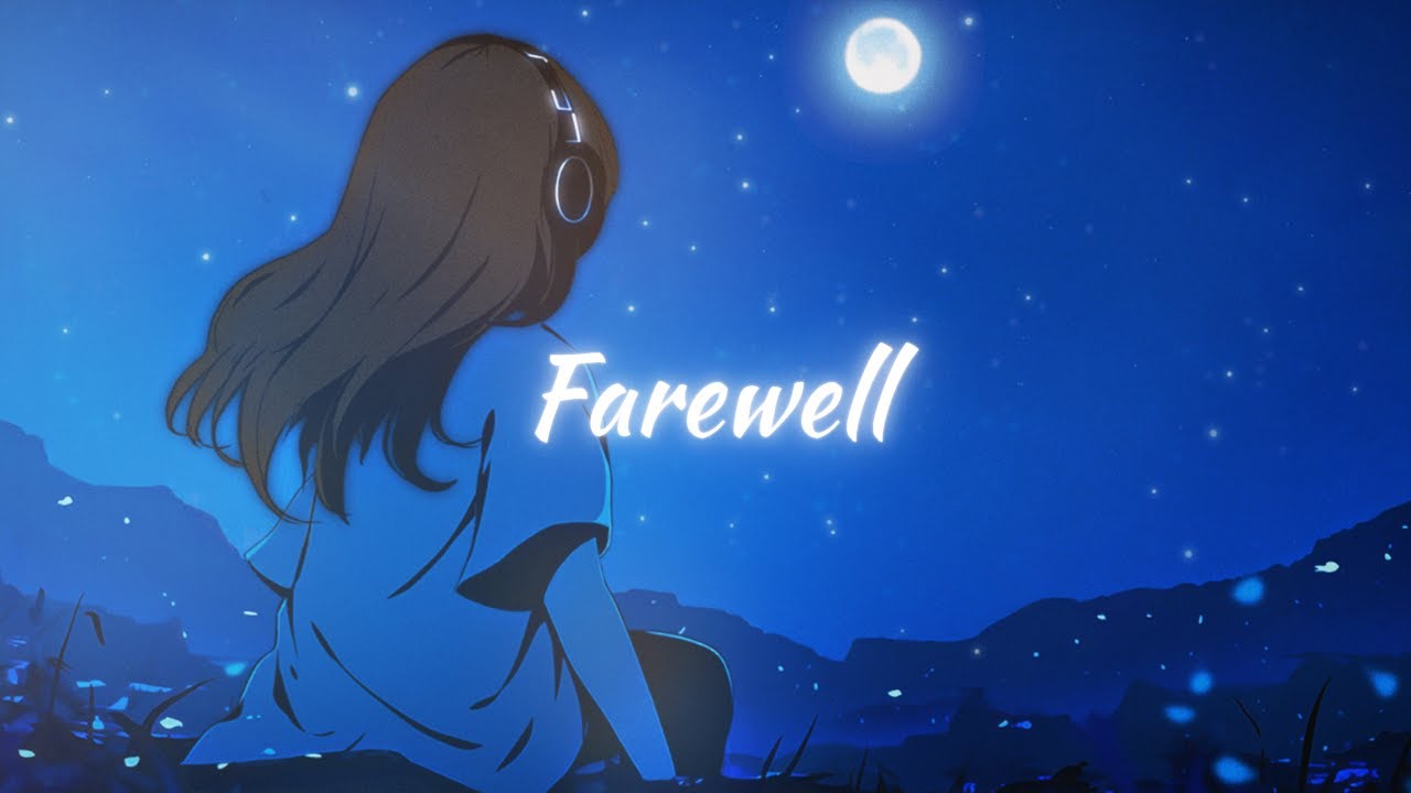『Farewell』月夜の幻想曲［Music Video］