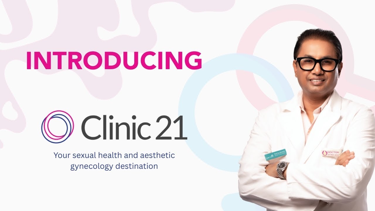 Clinic21 | First Sexual Health & Aesthetic Gynecology Clinic