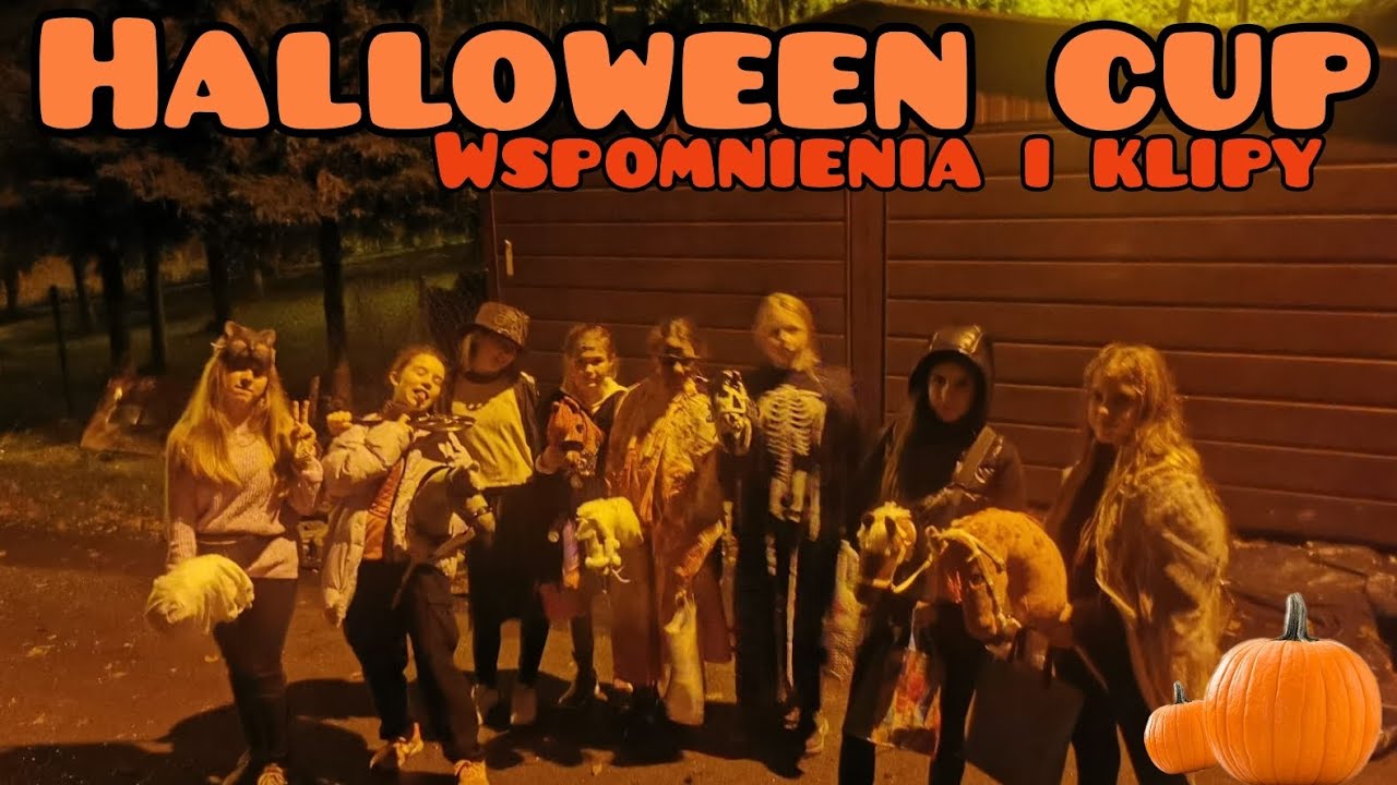WSPOMNIENIA I KLIPY - HALLOWEEN CUP 31.10.2023 🎃🎃