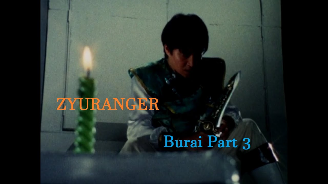 Super Sentai Abridged: Burai part 3