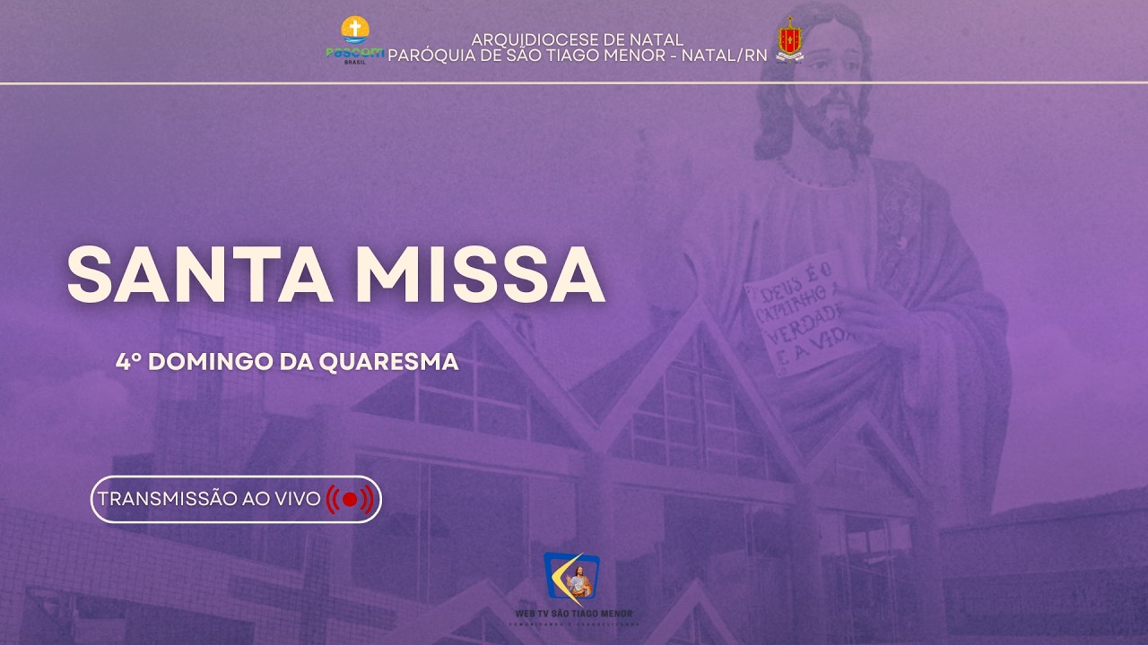 Santa Missa - 4º Domingo da Quaresma | Domingo