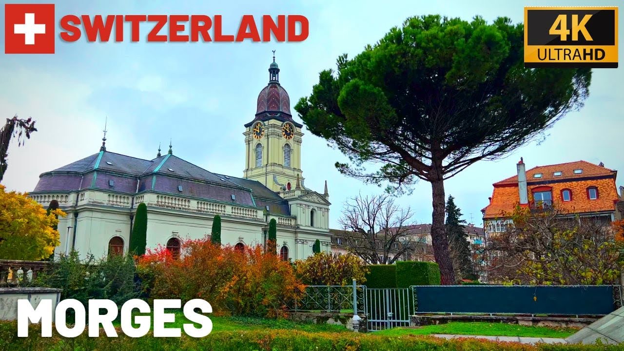 Morges Switzerland | Magical Town in Switzerland | 4K Walking Tour