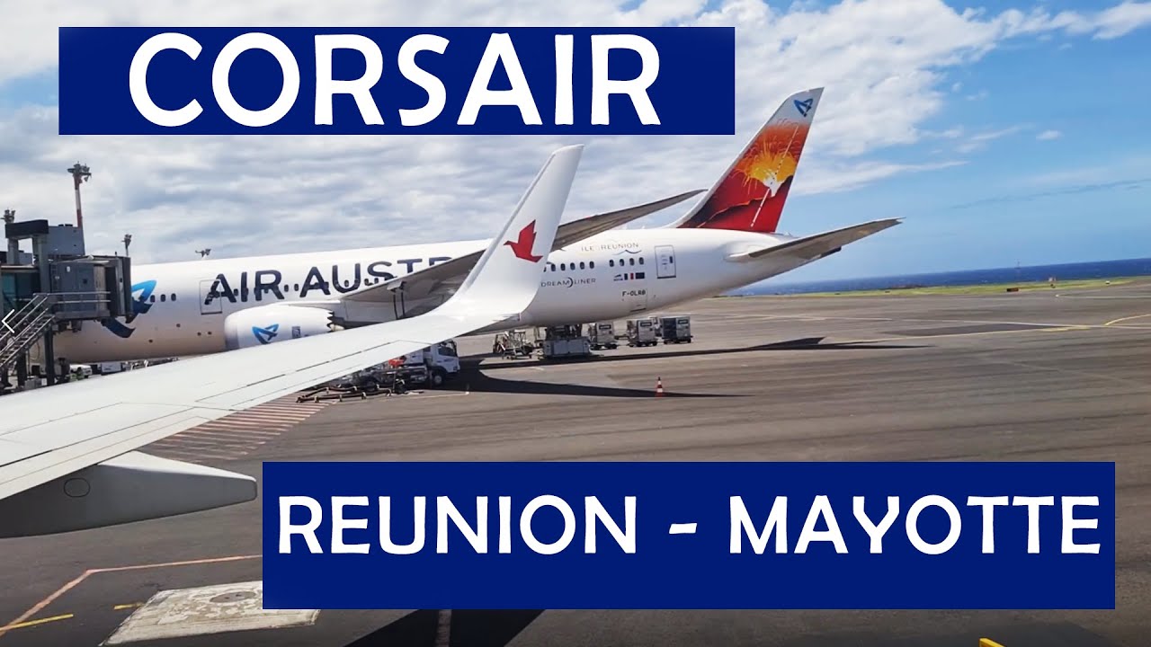[Trip Report] CORSAIR & ETF Airways | Réunion ✈ Mayotte | Boeing 737-800 | Economy