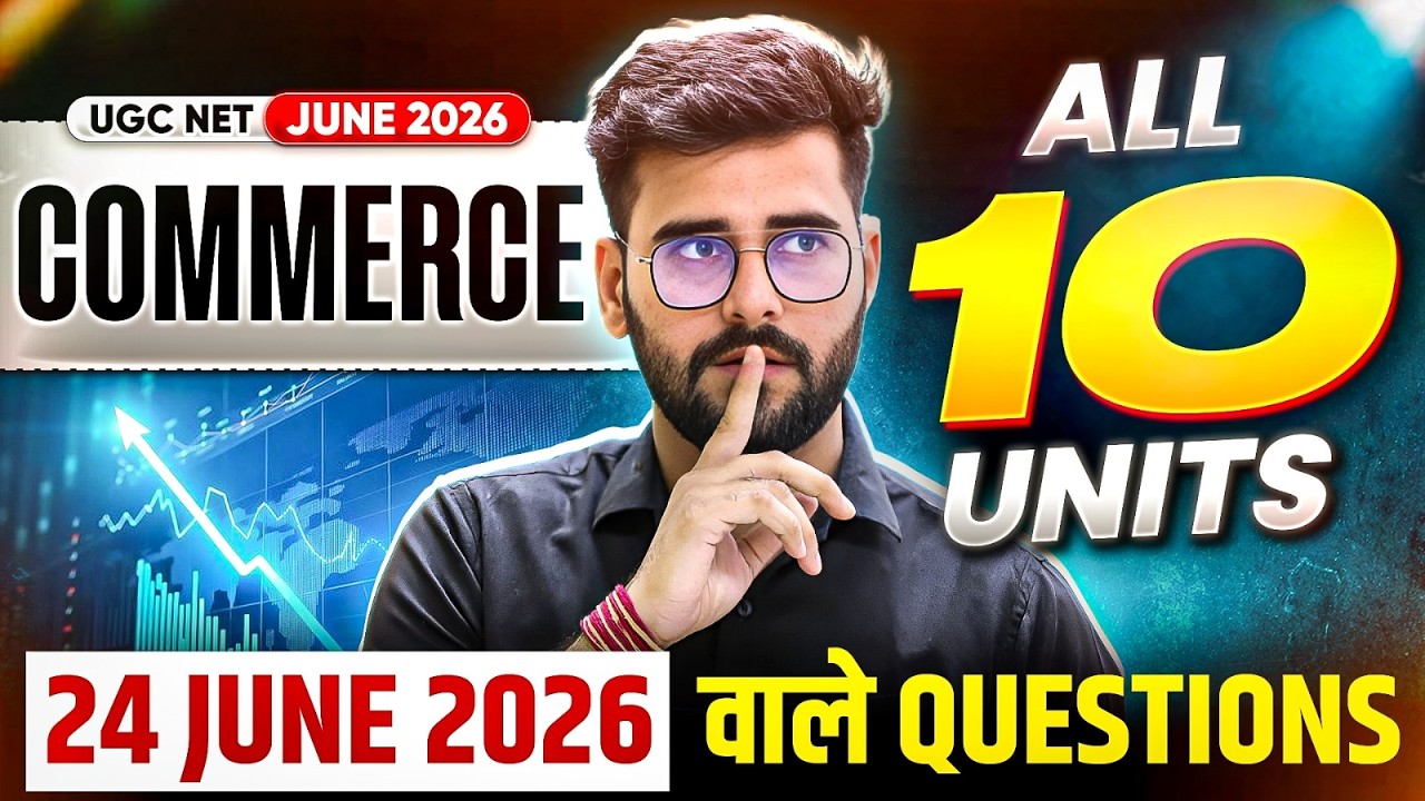 UGC NET Commerce June 2026 | UGC NET Commerce All 10 Units | UGC NET Commerce Marathon
