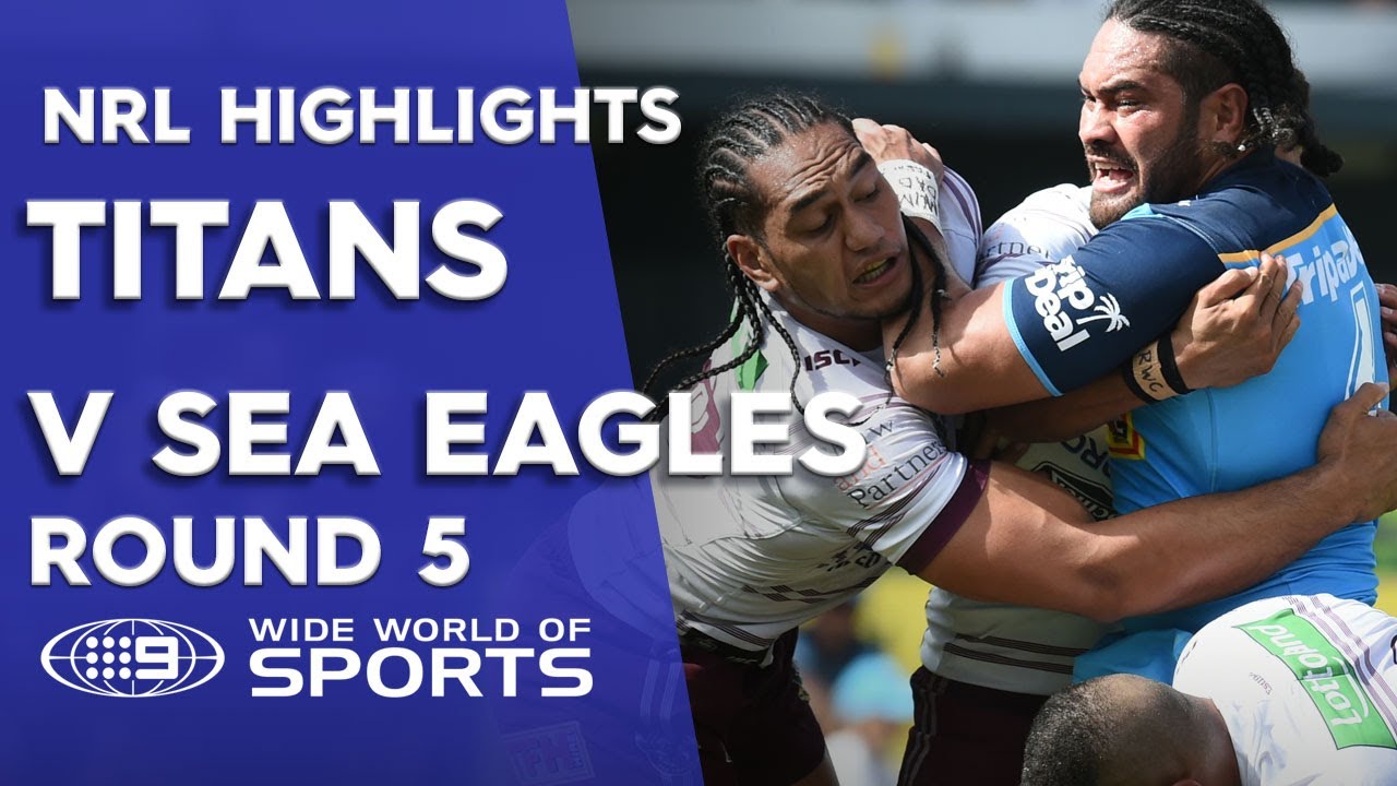NRL Highlights: Gold Coast Titans v Manly Sea Eagles - Round 5