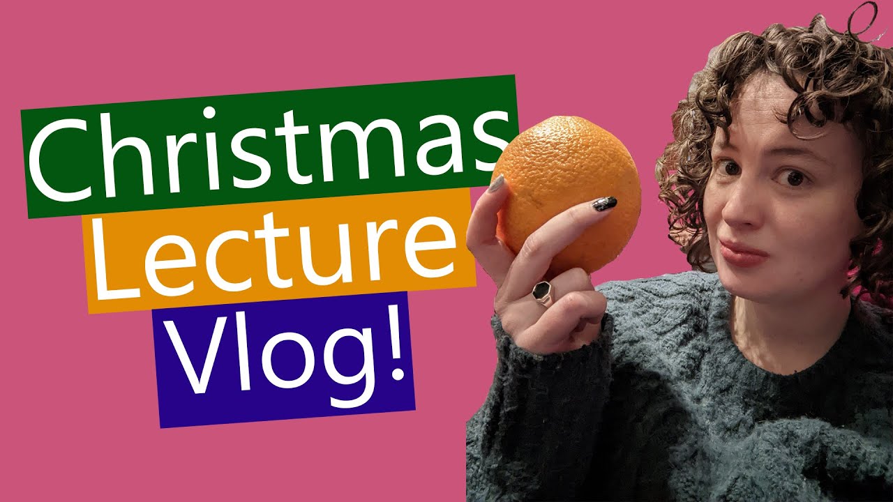 Christmas Lecture Vlog!