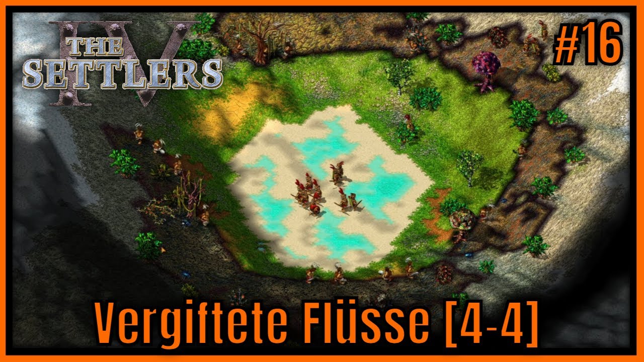 Die Siedler 4 [Addon] Vergiftete Flüsse [4-4] Siedelkampagne #16