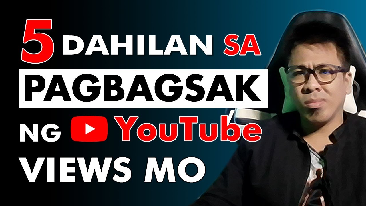 BAKIT BUMABABA ANG YouTube VIEWS MO ? | Tagalog YouTube Tips