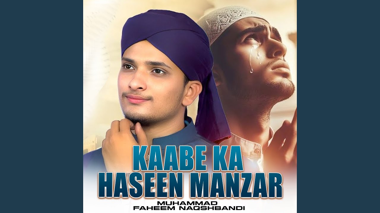 Kaabe Ka Haseen Manzar
