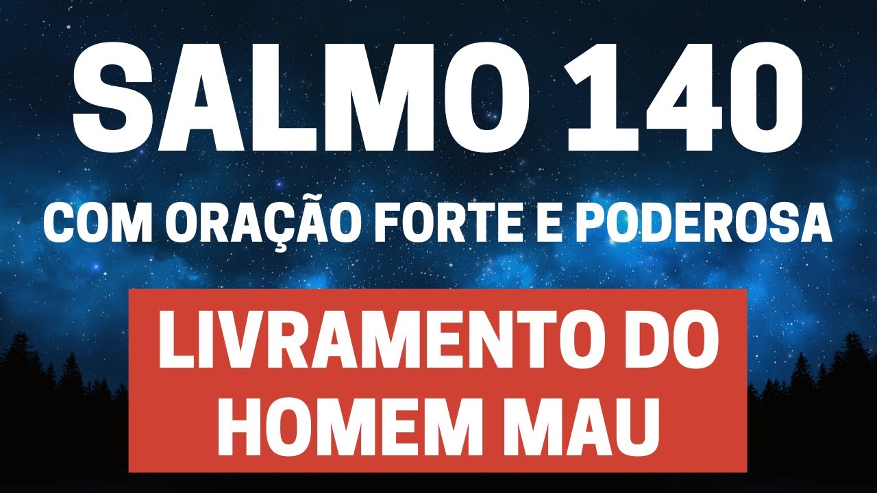 SALMO 140 - Livramento do Homem Mau - A Moment of prayer