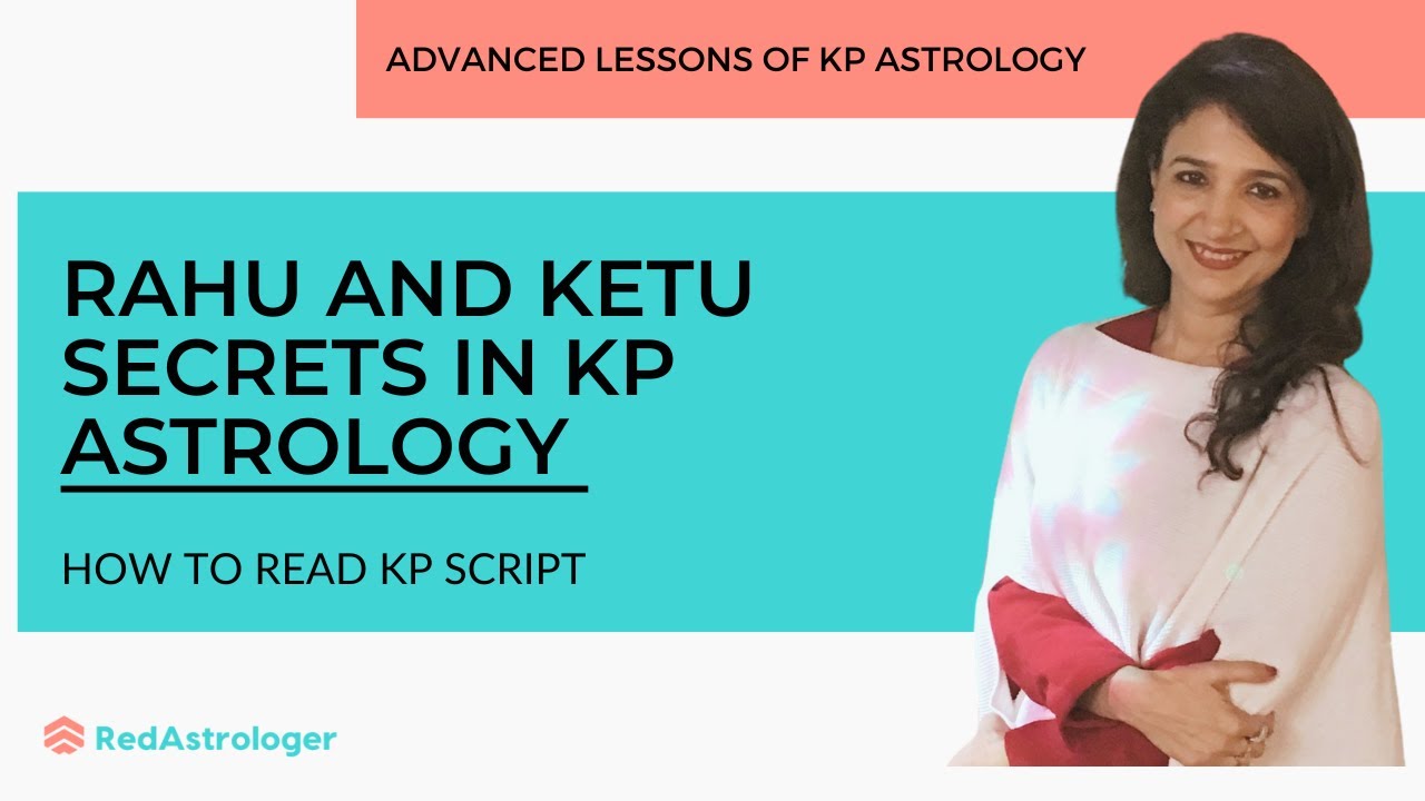 How to read Rahu and Ketu in KP Astrology | Dasha Analysis of Rahu Ketu | Secret of Linked Planets