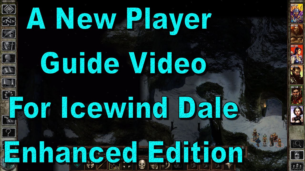 Icewind Dale Enhanced Edition New Player Guide