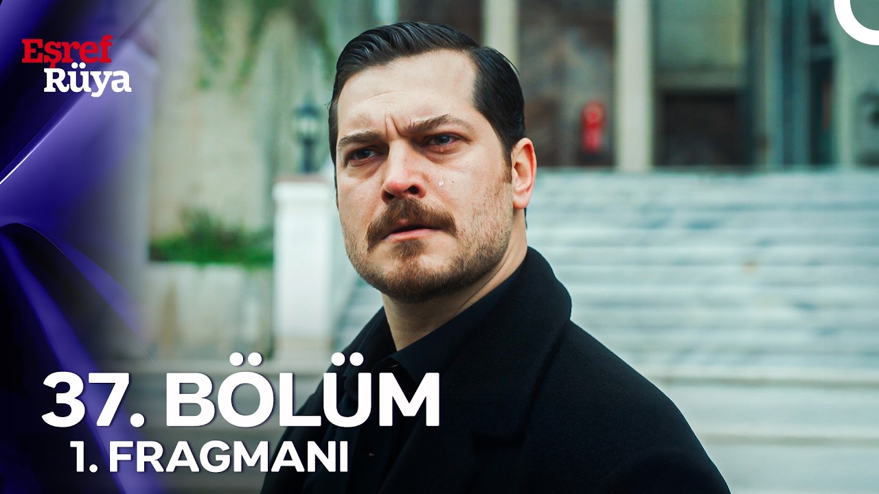 Eşref Rüya 37. Bölüm 1. Fragmanı | ''Eşref, Rüya’nın Aslında Nisan Olduğunu Öğreniyor