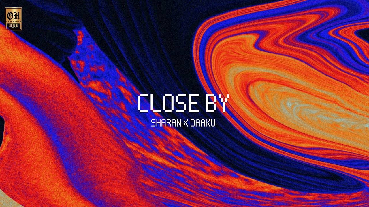 Close by - Sharan Sandhawalia &times; DAAKU (Official Visualiser)