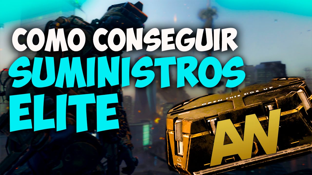 ¡¡COMO CONSEGUIR SUMINISTROS ELITE!! - Truco y teorías | ADVANCED WARFARE PS4