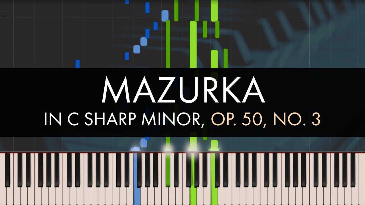 Frédéric Chopin - Mazurka in C sharp Minor, Op. 50, No. 3