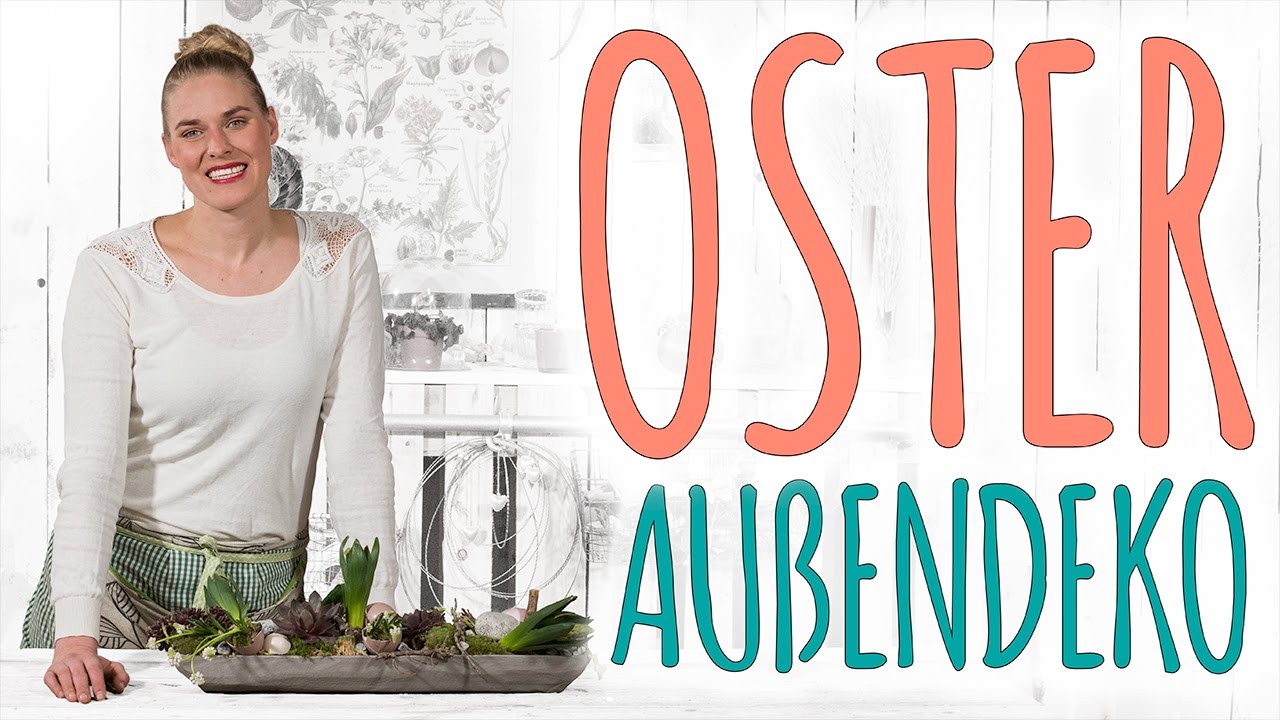 OSTER AUßENDEKO - DIY