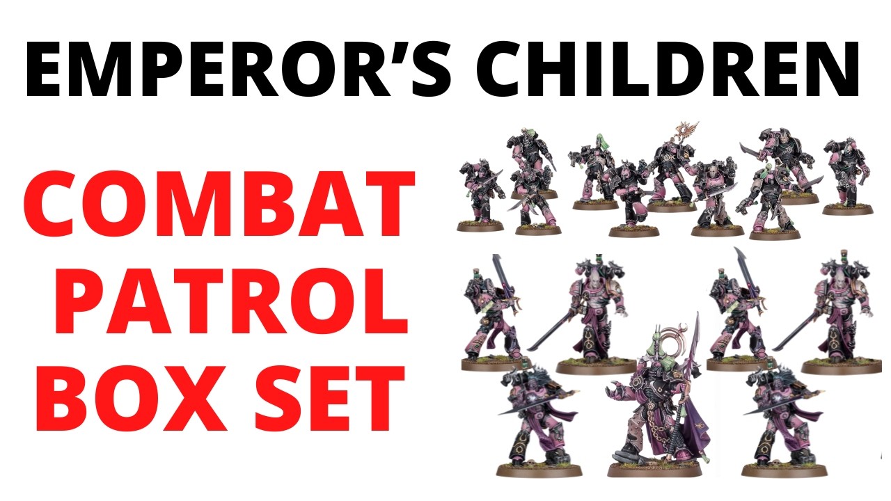 Combat Patrol Emperor's Children - A Good Deal or Not?