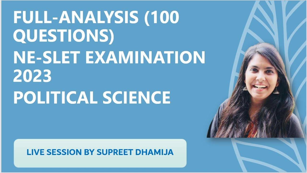 FULL PAPER ANALYSIS NE-SLET 2023 PART-II (POLITICAL SCIENCE)