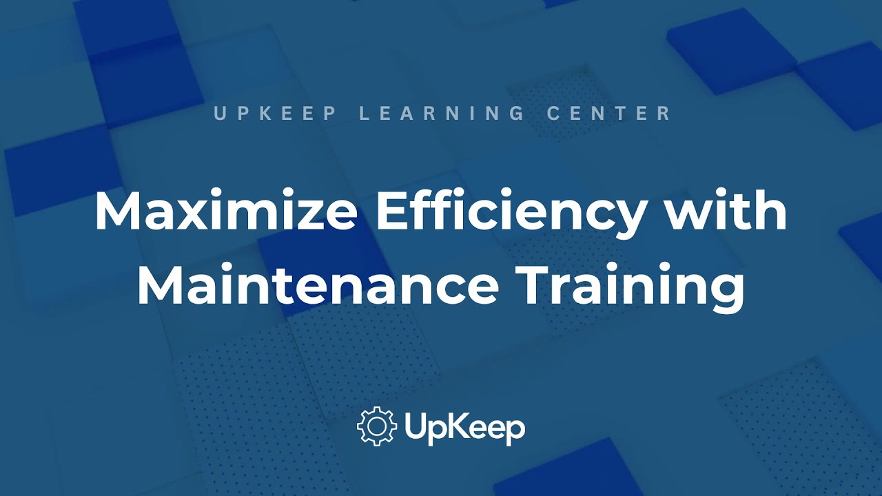 Effective Maintenance Team Training for Optimal Facility Operations