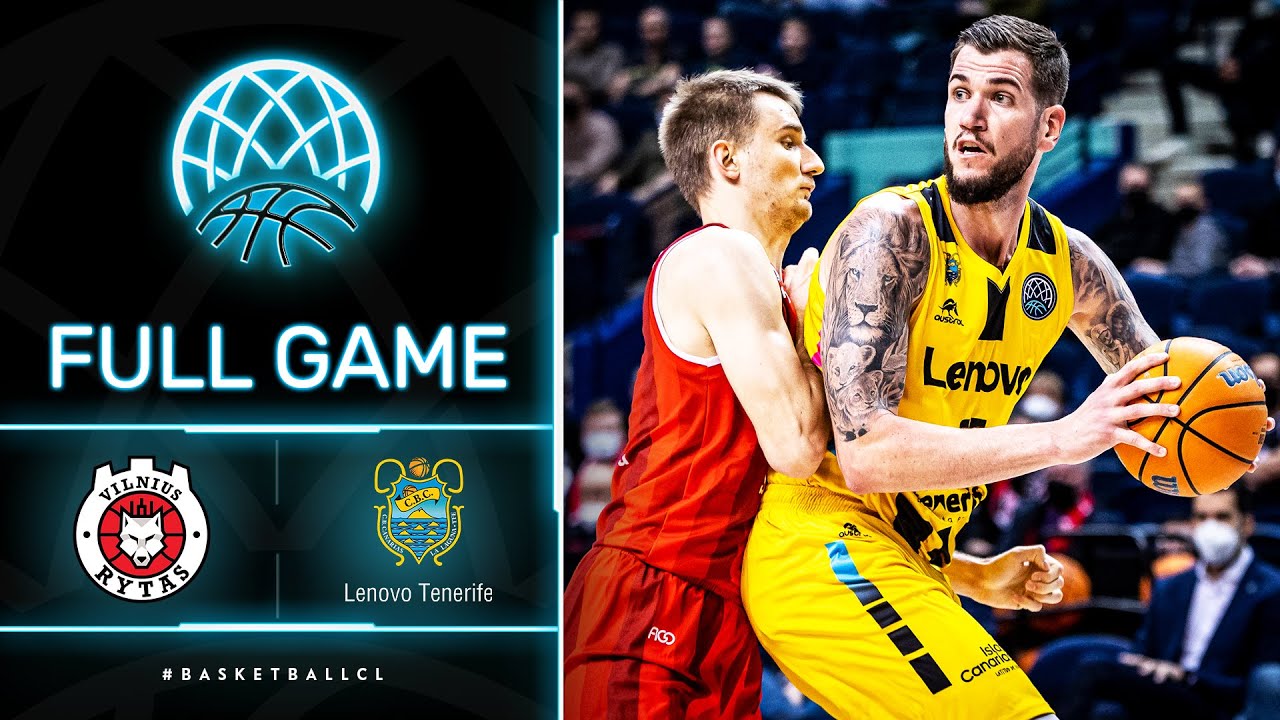 Rytas Vilnius v Lenovo Tenerife | Full Game | Basketball Champions League 2021-22