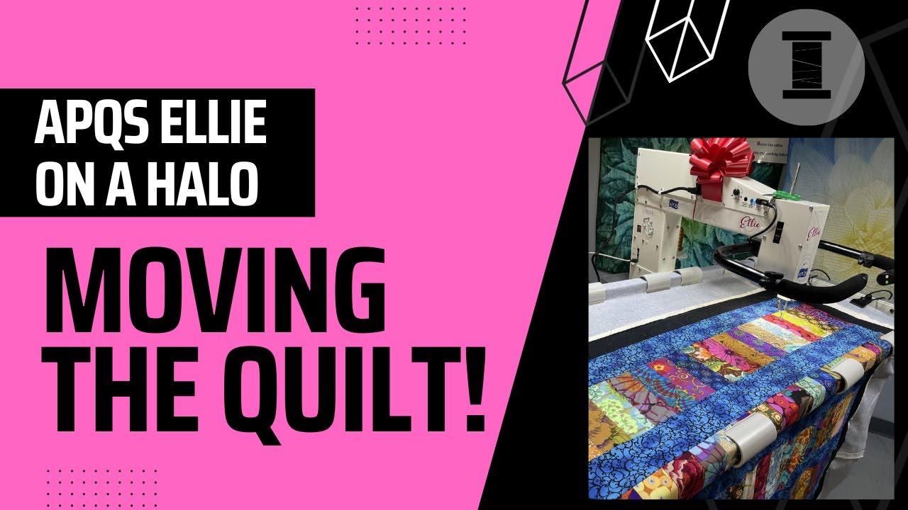 Ellie Halo Moving The Quilt