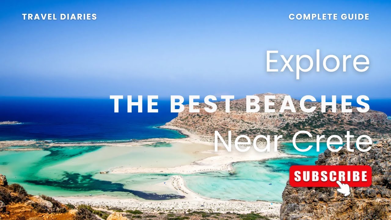 📍 Best Beaches in Crete, Greece &ndash; Hidden Gems & Famous Spots! 🌊