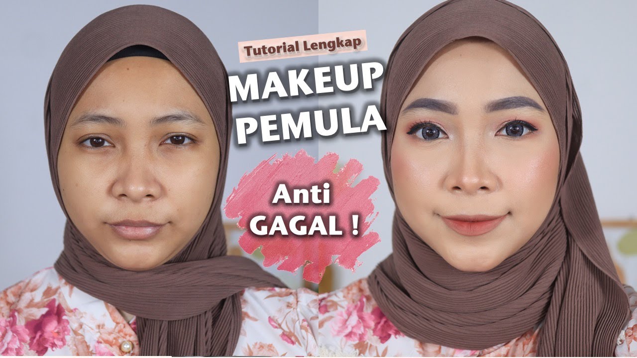 TUTORIAL STEP BY STEP LENGKAP MAKEUP PEMULA ANTI GAGAL !