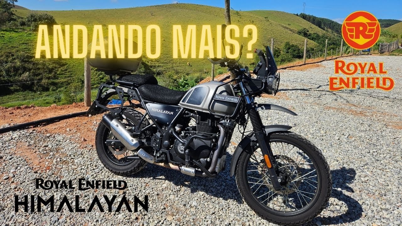 Como fazer a Himalayan  andar mais!
