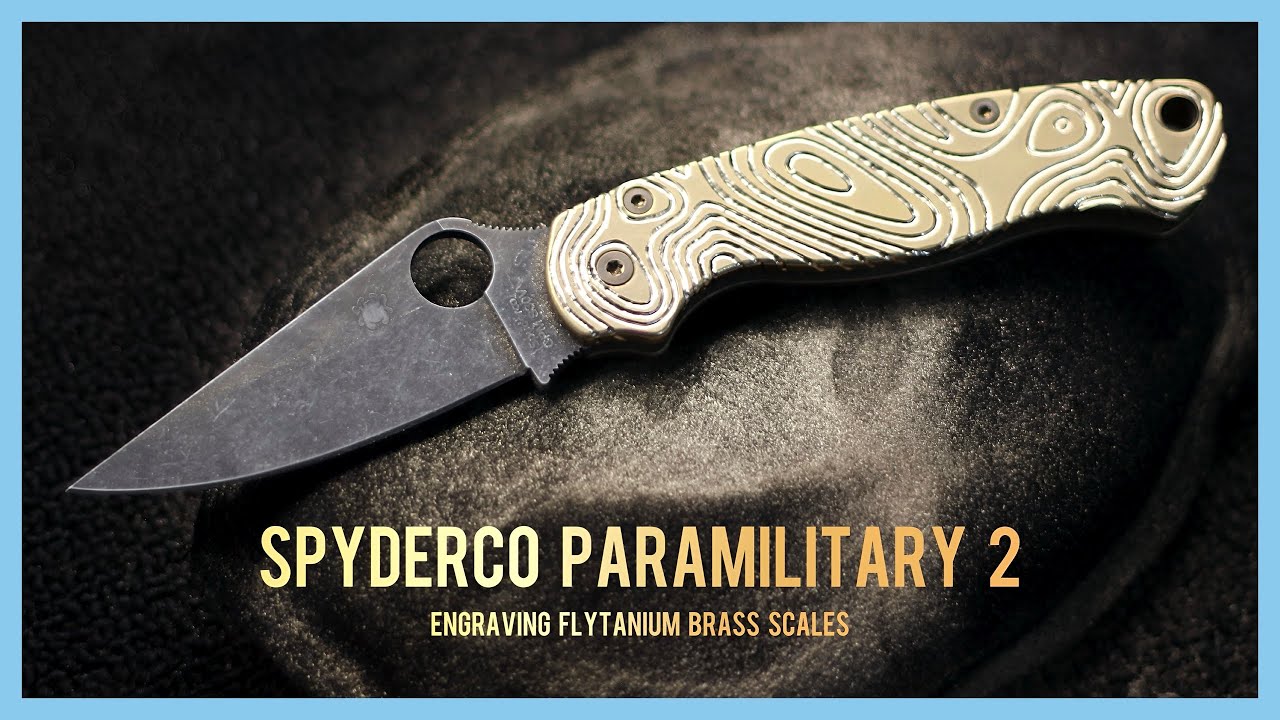 How to ENGRAVE KNIFE SCALES with a ROTARY TOOL | Spyderco Paramilitary 2 | Flytanium Brass