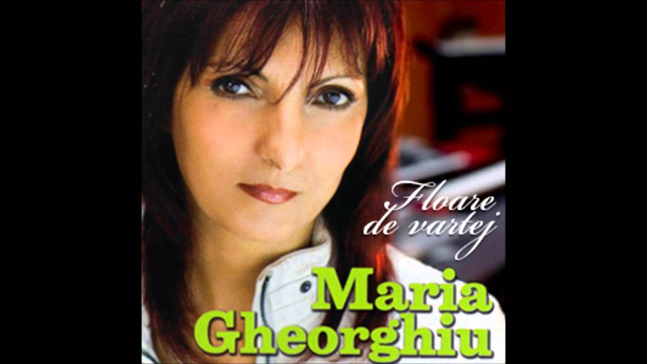 Maria Gheorghiu - Descantec de dragoste