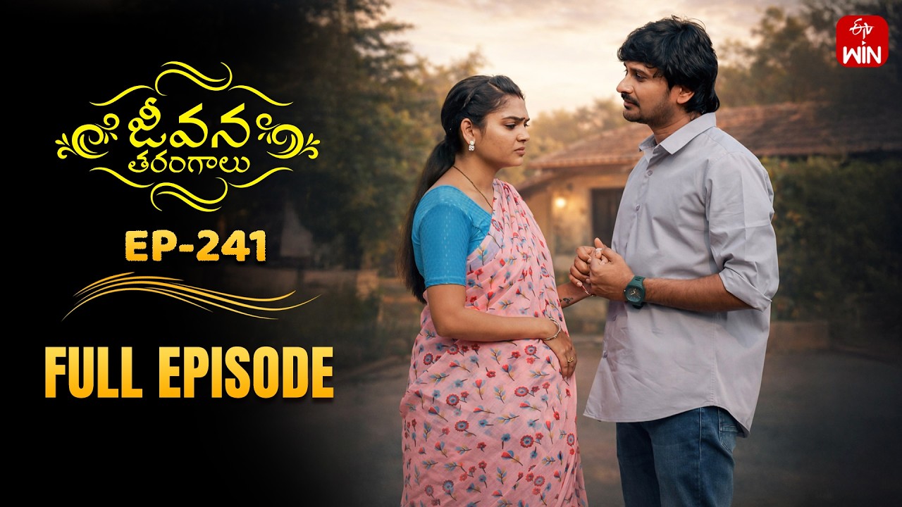 Jeevana Tarangaalu | 11th March 2026 | Full Episode No 241 | ETV Telugu