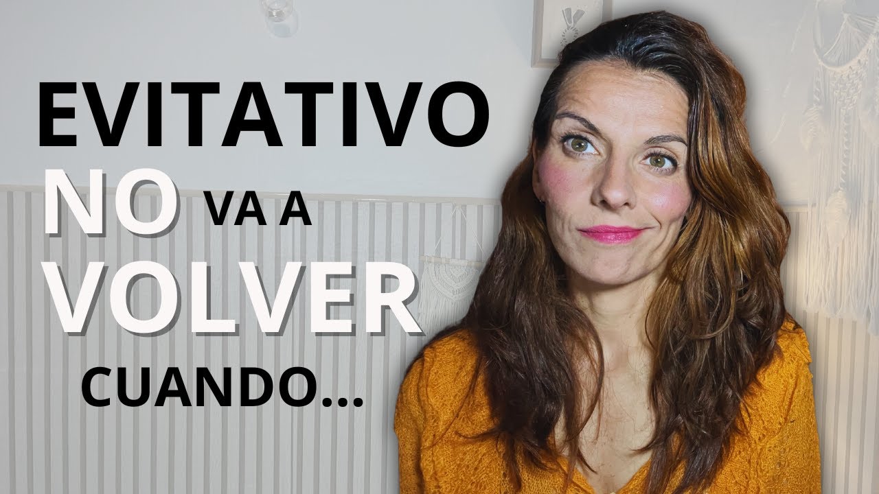 5 Señales claras de que el EVITATIVO no va a volver 💔​