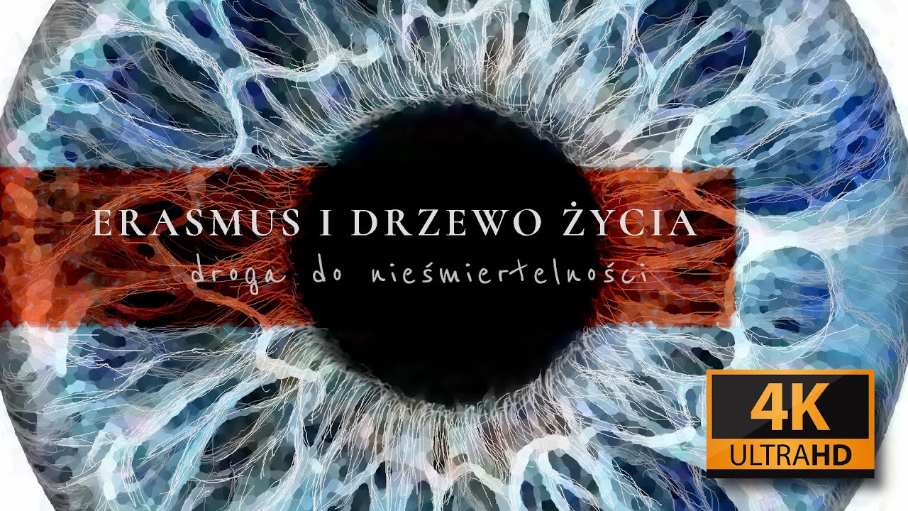 ERASMUS I DRZEWO ŻYCIA - Droga do Nieśmiertelności. #ewolucja #nauka #biblia