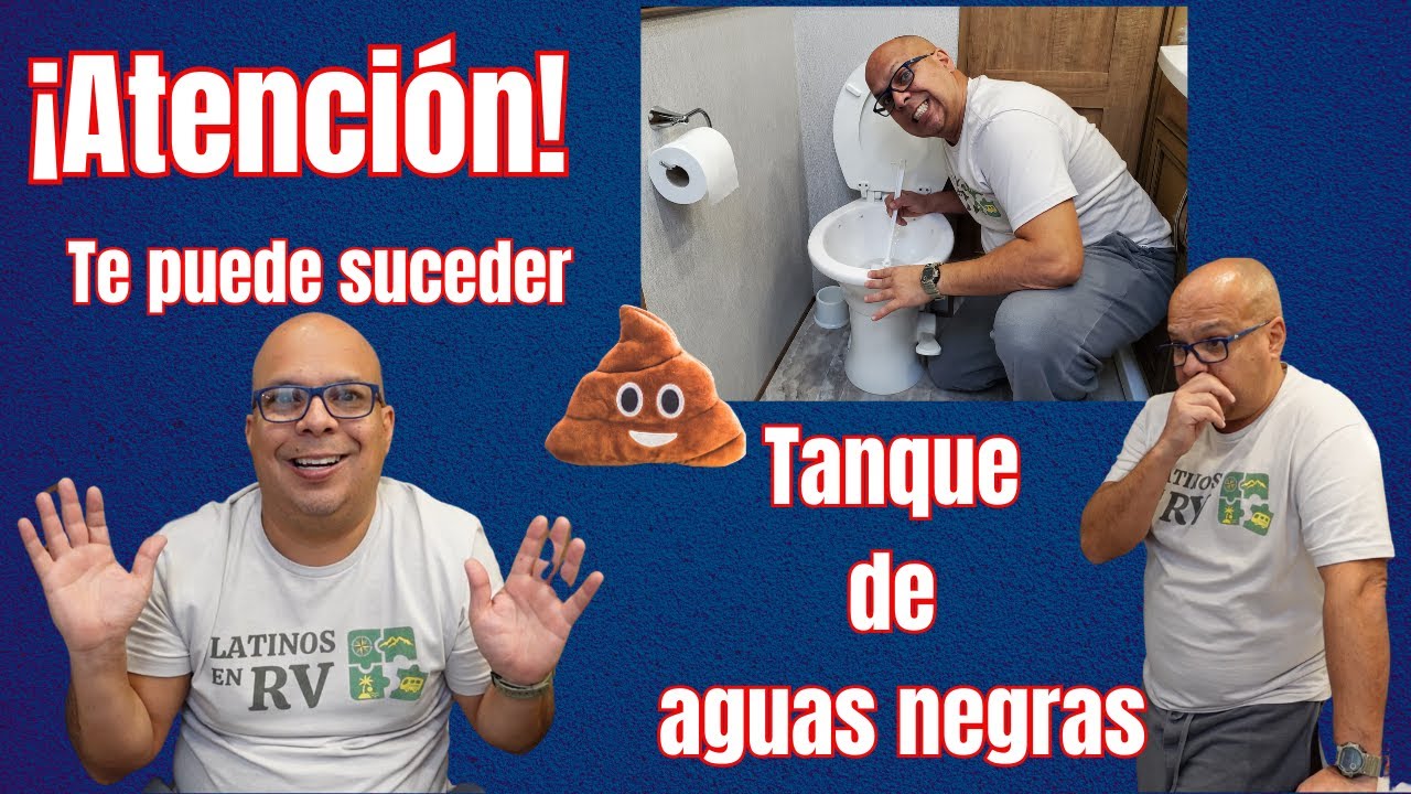 ¡Atención! Te puede suceder / Tanque de aguas negras / RV Life