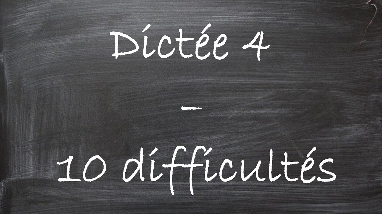 Fins accordeurs - Cours de français - Dictée 4 - 10 difficultés