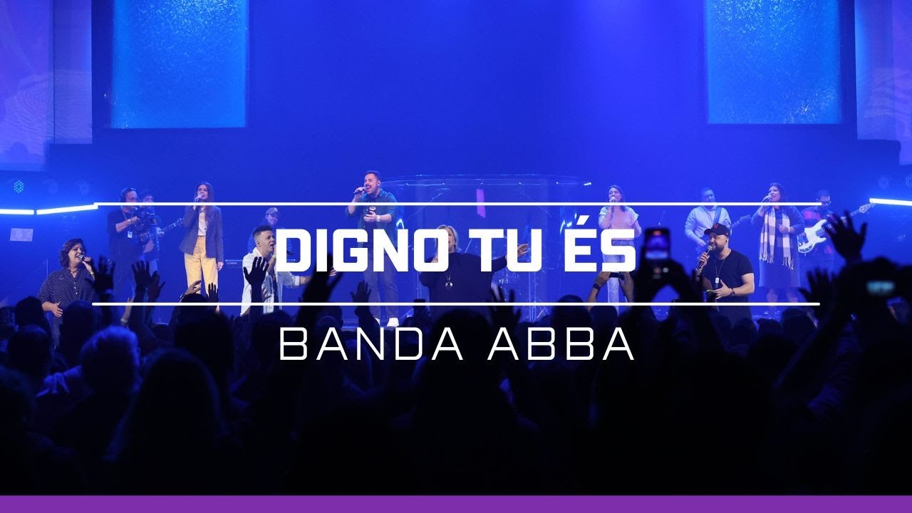 Digno Tu És - Comunhão Cristã ABBA/Curitiba
