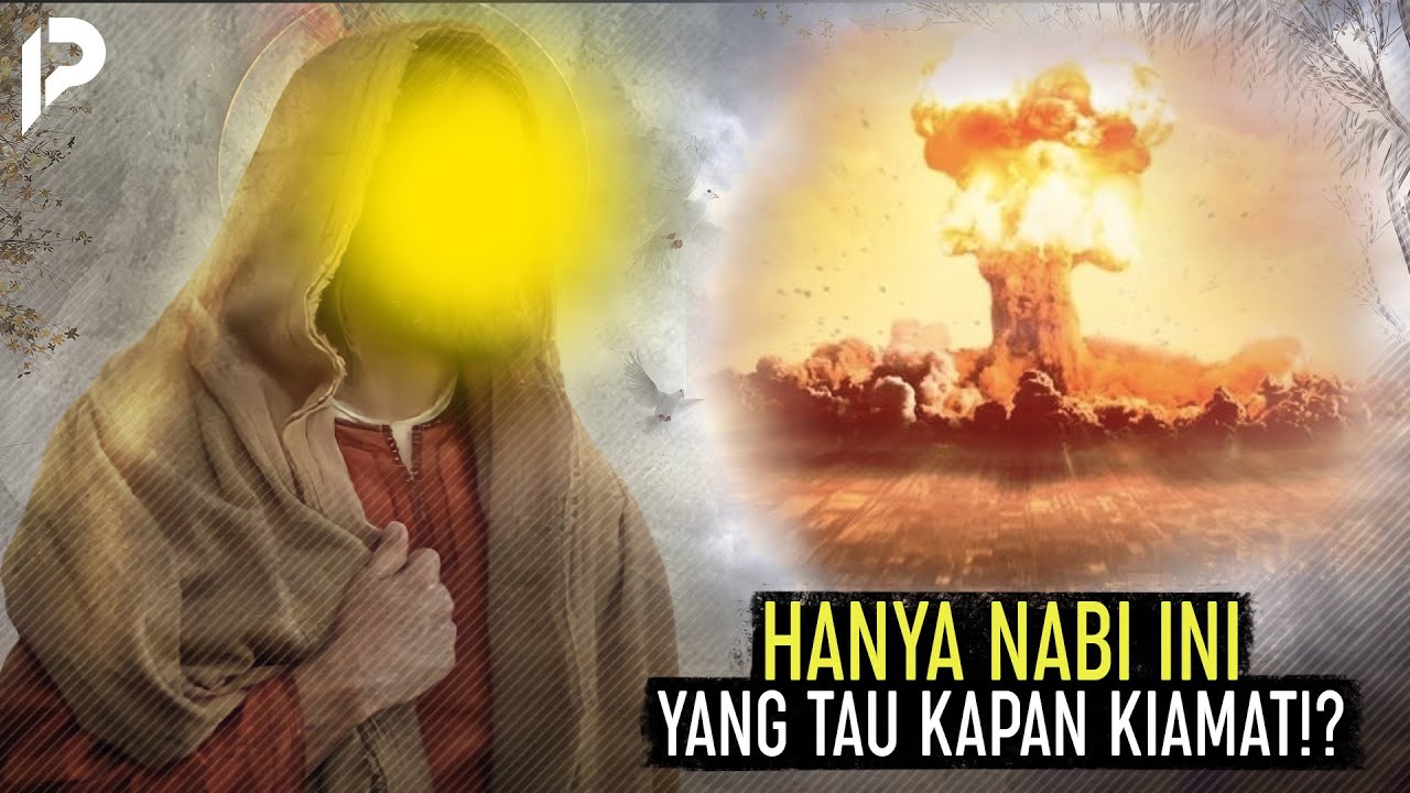 Bukan Nabi Muhammad, Tapi Nabi Ini yang Paling Tahu Kapan Kiamat