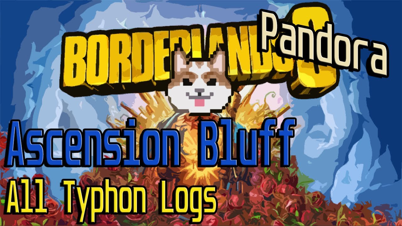 All Typhon DeLeon Logs in The Ascension Bluff Borderlands 3