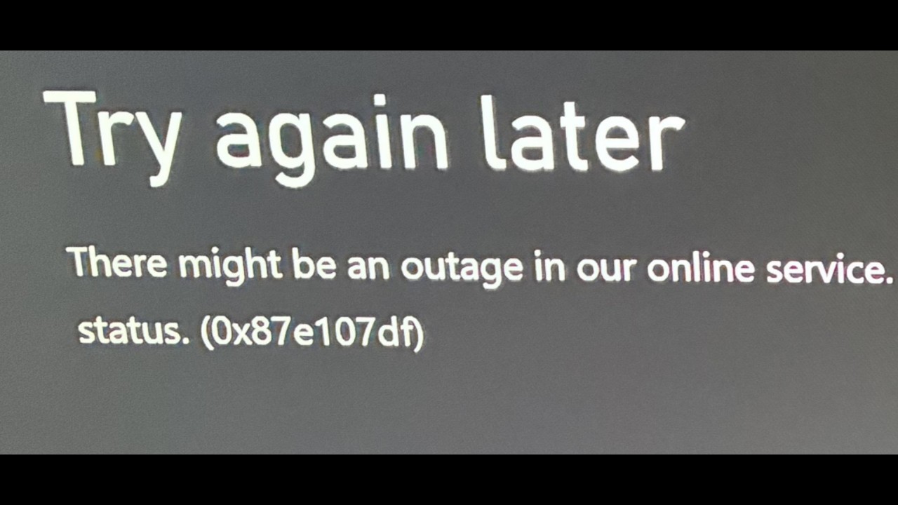 Код ошибки Xbox 0x87e107df: возможный сбой в работе онлайн-сервисов