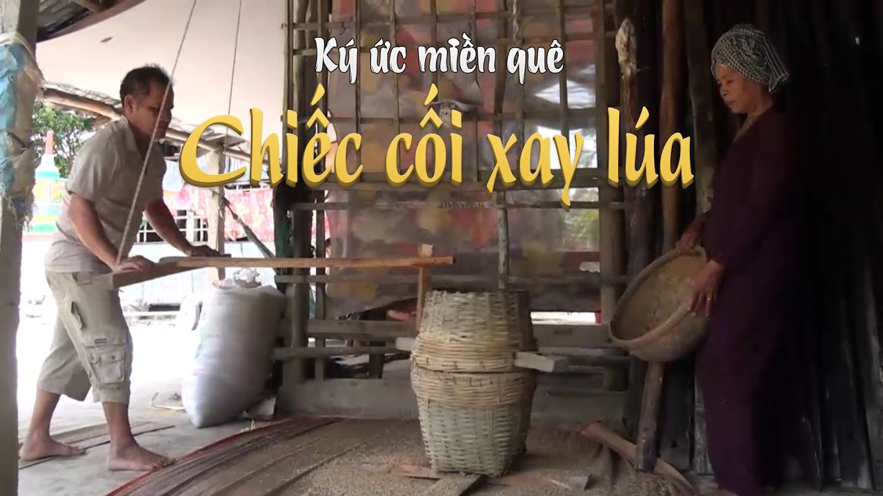 Ký ức miền quê | Chiếc cối xay lúa | THKG