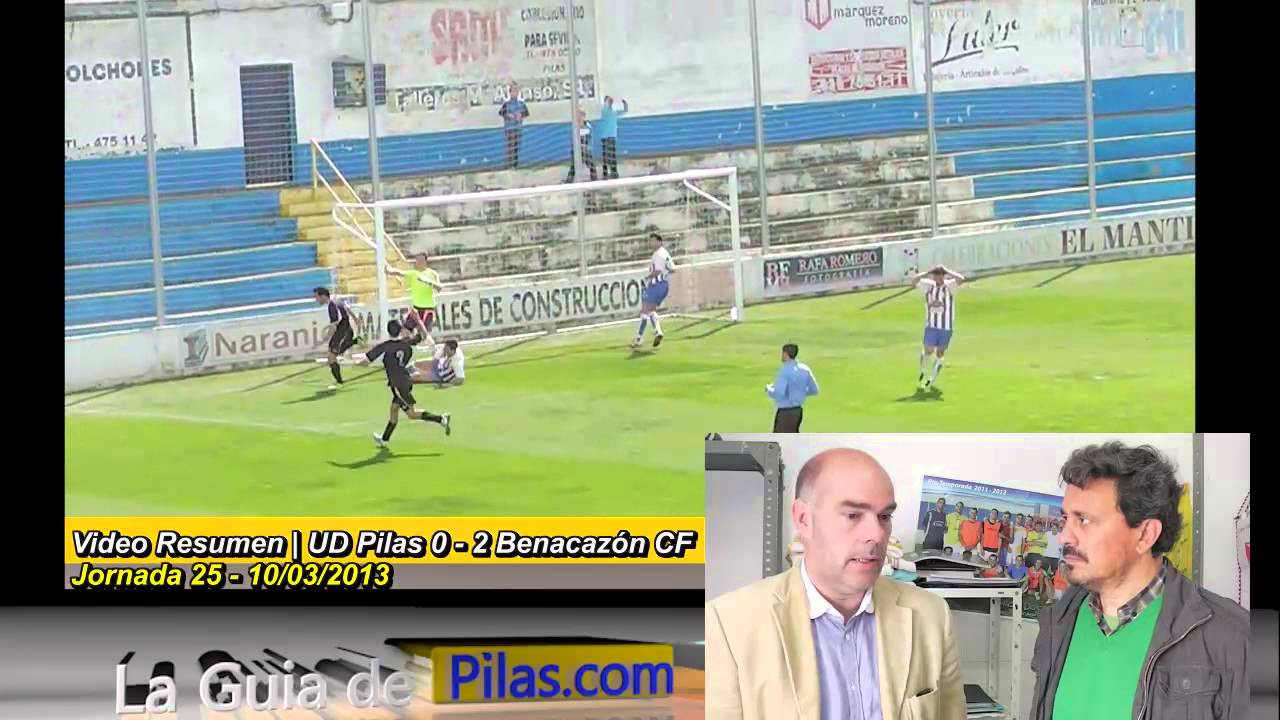 Vide Resumen | UD Pilas 0 - 2 Benacaz&oacute;n CF
