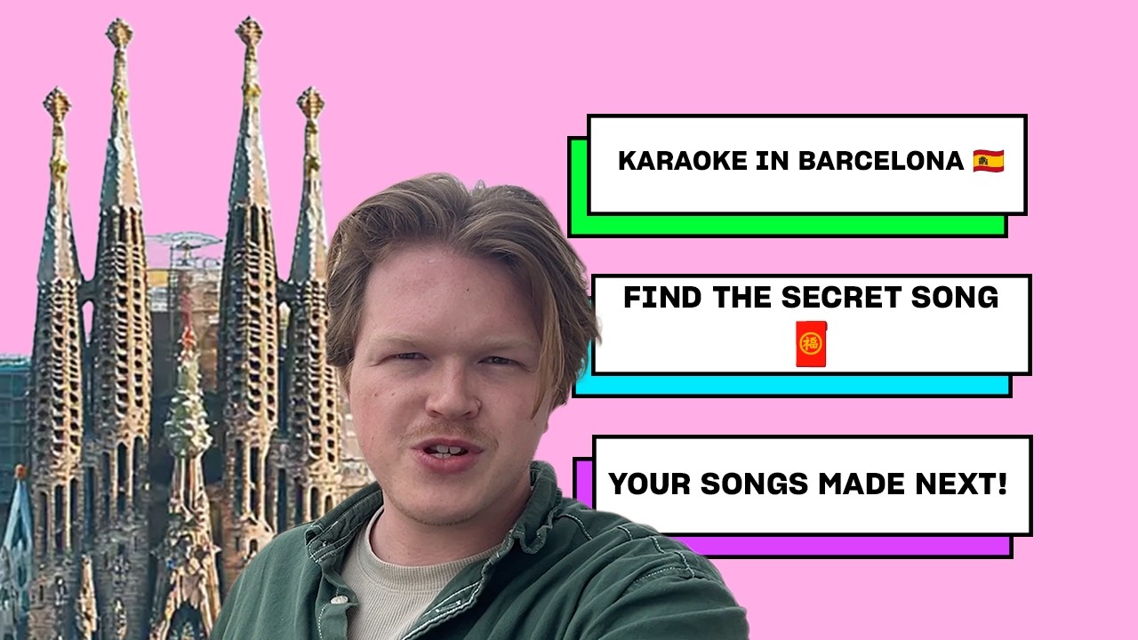 Barcelona, a Secret Song & The Karaoke Wheel 🎡