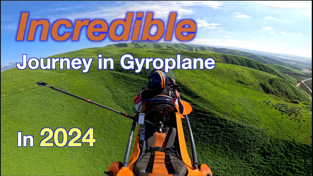 15000 Miles Fantastic Journey with my Gyroplane  in 2024