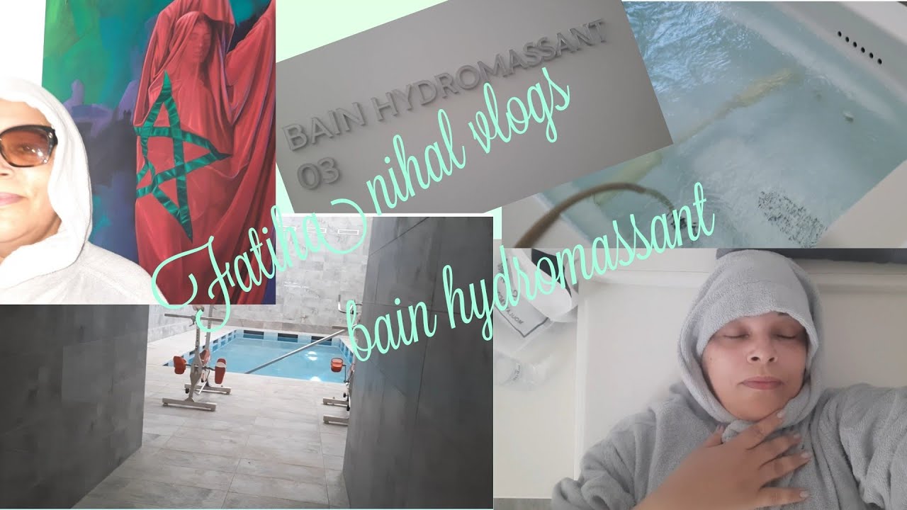 Vlog Suite du Spa et Soins Massages à Vichy Thermalia Moulay Yacoub | مولاي يعقوب