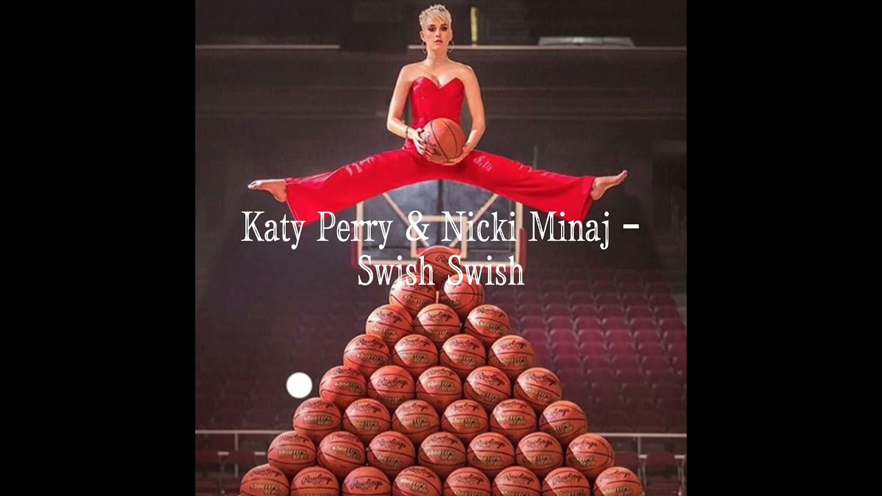 Katy Perry & Nicki Minaj - Swish Swish (slowed + reverb)
